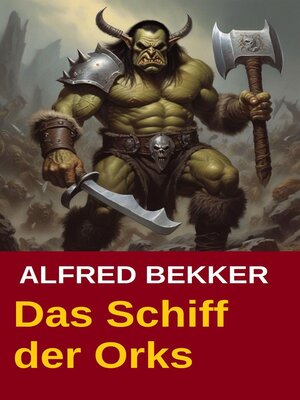 cover image of Das Schiff der Orks